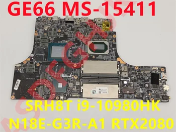 Подходит для Msi ms-1541 Assault 2 GE66 10SGS-051CN Материнская плата ноутбука ms-15411 с i9-10980HK SRH8T CPU RTX2080m GPU Тест ОК