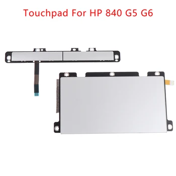 1 шт. Новый трекпад для ноутбука, сенсорная панель, кнопки мыши, плата, пригодная для HP 840 G5 G6, сменные аксессуары для ремонта