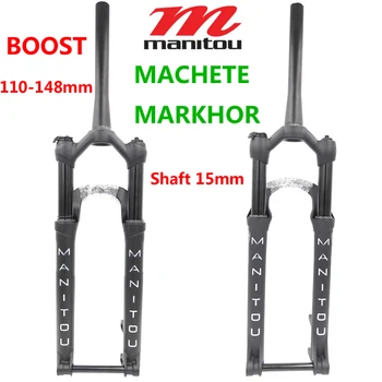 Велосипедная Вилка BOOST Manitou MACHETE/MARKHOR COMP/M30 Новая Вилка Для Горного MTB Велосипеда 27,5 29er Воздушная Вилка Передняя 29 15 мм Конус Вала 2023