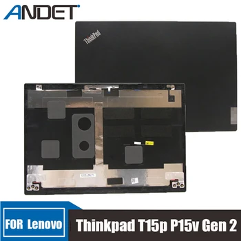Новый Оригинальный Для Lenovo ThinkPad T15p Gen 2 P15v Gen 2 Черный Корпус ноутбука ЖК-задняя крышка Задняя крышка Экрана Верхний Регистр 5CB0Z69442